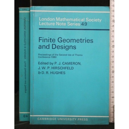 FINITE GEOMETRIES AND DESIGNS