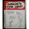 CONOSCETE CUBA LIBRE?