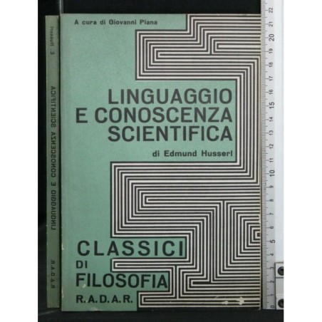 LINGUAGGIO E CONOSCENZA SCIENTIFICA