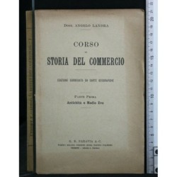 CORSO DI STORIA DEL COMMERCIO PARTE PRIMA E SECONDA