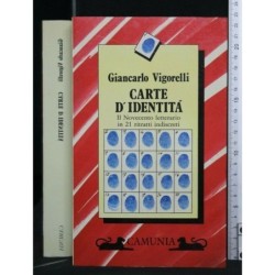 CARTE D'IDENTITA' IL NOVECENTO LETTERARIO IN 21 RITRATTI
