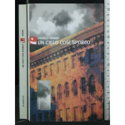 UN CIELO COSI' SPORCO