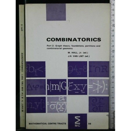 COMBINATORICS. HALL, VAN LINT. MATHEMATICAL CENTRE TRACTS.
