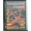 L'IMMAGINAZIONE E IL POTERE. IL SESSANTOTTO EUROPEO. AA.VV.
