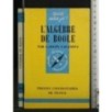 L'ALGEBRE DE BOOLE. GASTON CASANOVA. PRESSES UNIVERSITAIRES DE