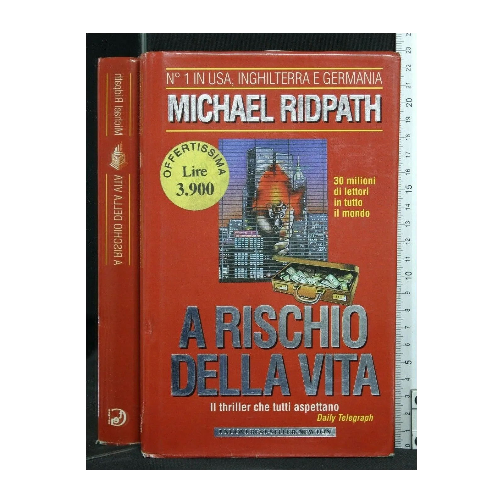 A RISCHIO DELLA VITA. MICHAEL RIDPATH. NEWTON
