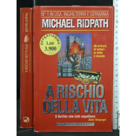 A RISCHIO DELLA VITA. MICHAEL RIDPATH. NEWTON