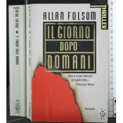 IL GIORNO DOPO DOMANI. ALLAN FOLSON.
