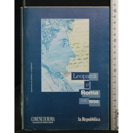 LEOPARDI E ROMA 1798-1998