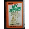 DANTE E L'UMANESIMO DUECENTO-TRECENTO-QUATTROCENTO