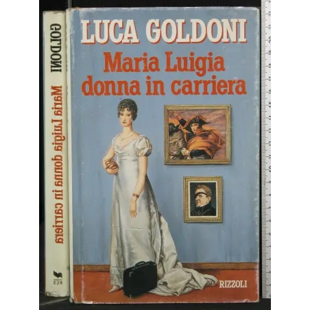 MARIA LUIGIA DONNA IN CARRIERA