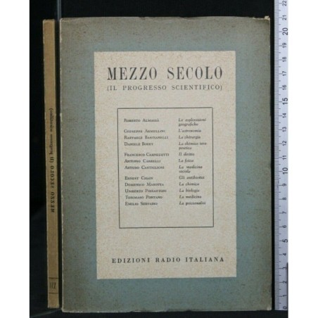 MEZZO SECOLO (IL PROGRESSO SCIENTIFICO)