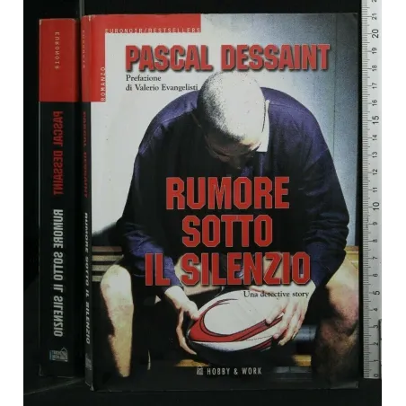 RUMORE SOTTO IL SILENZIO