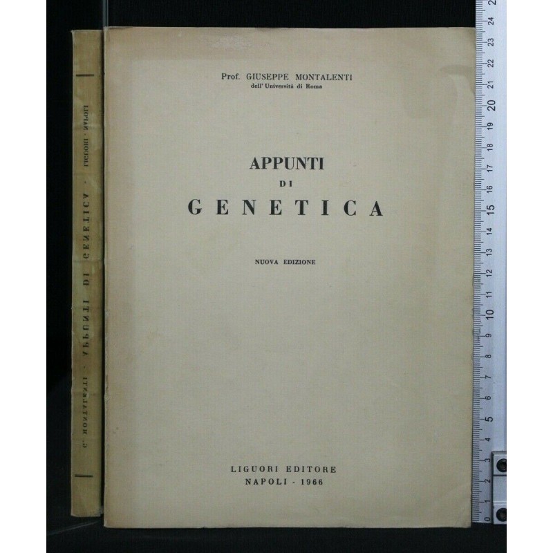 APPUNTI DI GENETICA. GIUSEPPE MONTALENTI. LIGUORI.