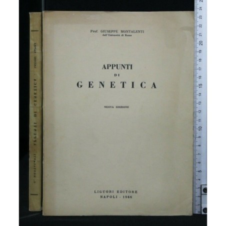 APPUNTI DI GENETICA. GIUSEPPE MONTALENTI. LIGUORI.