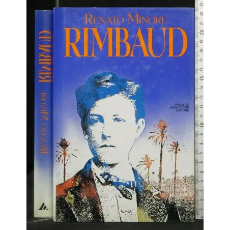 RIMBAUD. RENATO MINORE. MONDADORI.