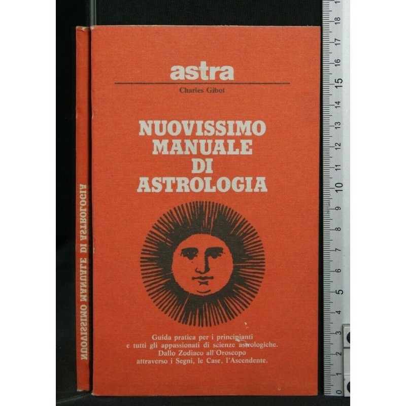 NUOVISSIMO MANUALE DI ASTRONOMIA. CHARLES GIBOT. CORRIERE DELLA
