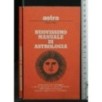NUOVISSIMO MANUALE DI ASTRONOMIA. CHARLES GIBOT. CORRIERE DELLA