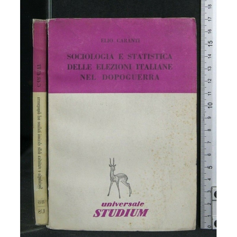SOCIOLOGIA E STATISTICA DELLE ELEZIONI ITALIANE NEL DOPOGUERRA