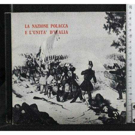 LA NAZIONE POLACCA E L'UNITA' D'ITALIA