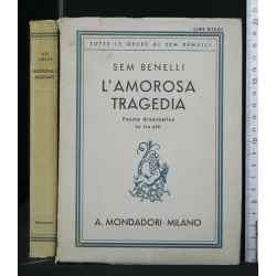 L'AMOROSA TRAGEDIA POEMA EPICO IN TRE ATTI