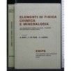 ELEMENTI DI FISICA CHIMICA E MINERALOGIA