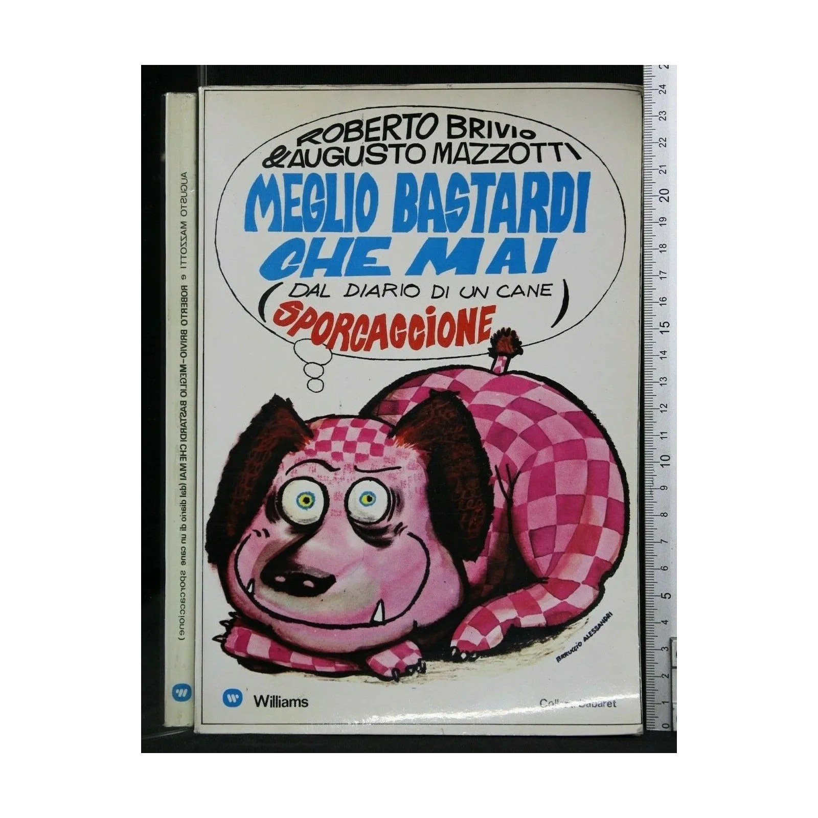 MEGLIO BASTARDI CHE MAI. BRIVIO, MAZZOTTI. WILLIAMS.