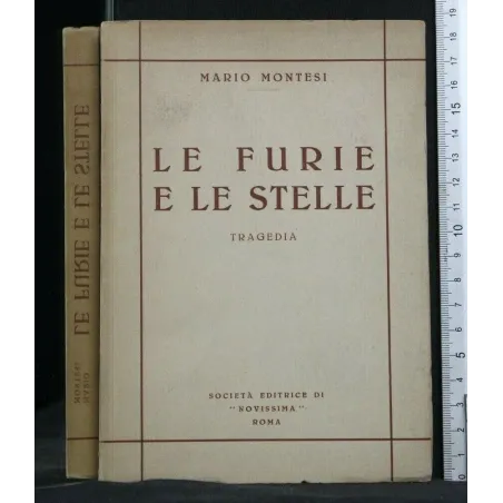 LE FURIE E LE STELLE. MARIO MONTESI. NOVISSIMA.