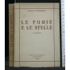 LE FURIE E LE STELLE. MARIO MONTESI. NOVISSIMA.