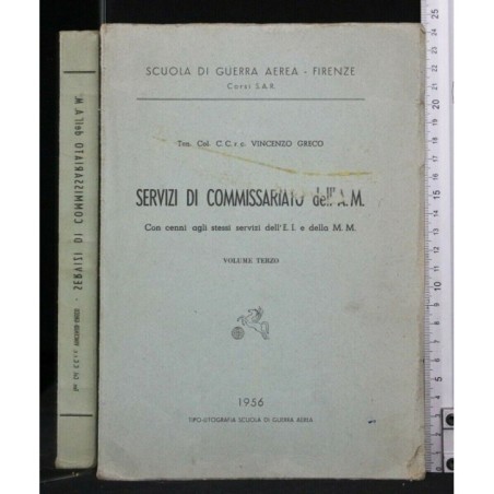 SERVIZI DI COMMISSARIATO DELL'A.M. VOL. TERZO