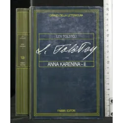 I GRANDI DELLA LETTERATURA ANNA KARENINA - II