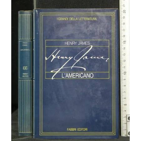 I GRANDI DELLA LETTERATURA L'AMERICANO