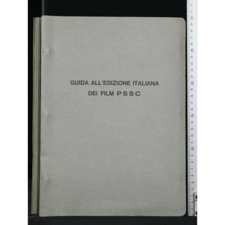 GUIDA ALL'EDIZIONE ITALIANA DEI FILM PSSC. AA.VV. UPR._x000D_