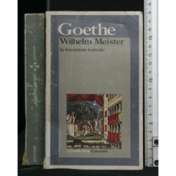 WILHELM MEISTER. Goethe. Garzanti._x000D_