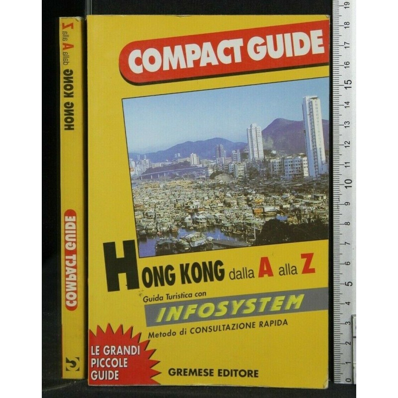 HONK KONG DALLA A ALLA Z COMPACT GUIDE