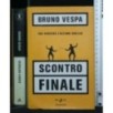 SCONTRO FINALE