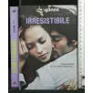 IRRESISTIBILE
