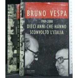 1989-2000 DIECI ANNI CHE HANNO SCONVOLTO L'ITALIA