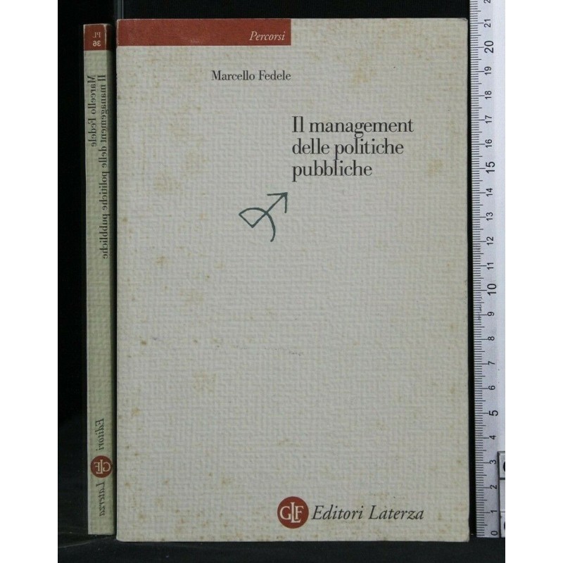 IL MANAGEMENTE DELLE POLITICHE PUBBLICHE