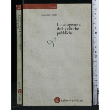 IL MANAGEMENTE DELLE POLITICHE PUBBLICHE