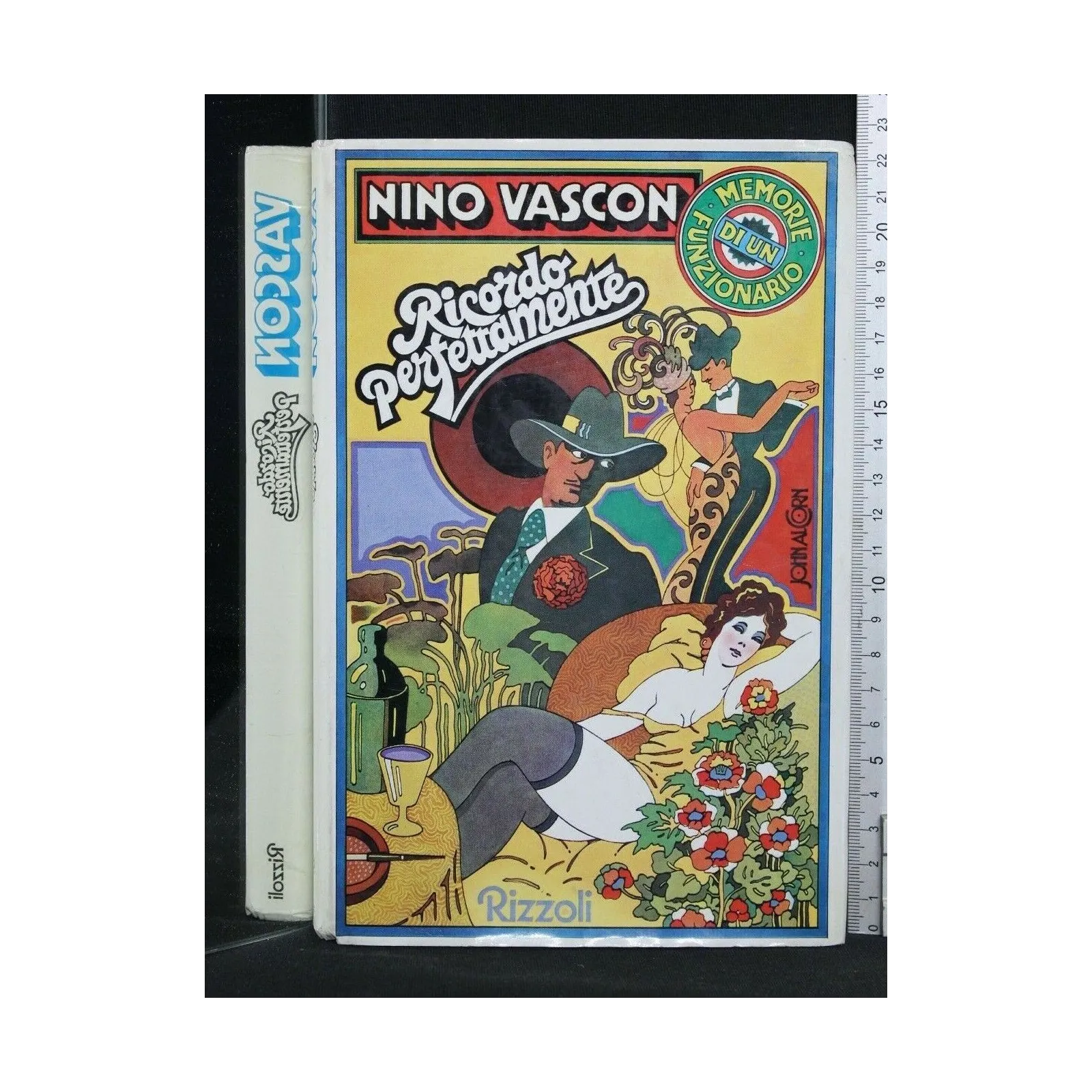 RICORDO PERFETTAMENTE. MEMORIE DI UN FUNZIONARIO