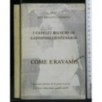 COME ERAVAMO