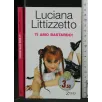 TI AMO BASTARDO!