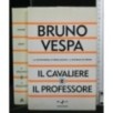 IL CAVALIERE E IL PROFESSORE