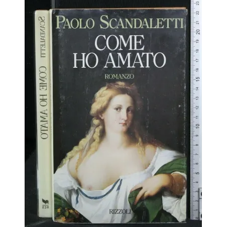 COME HO AMATO