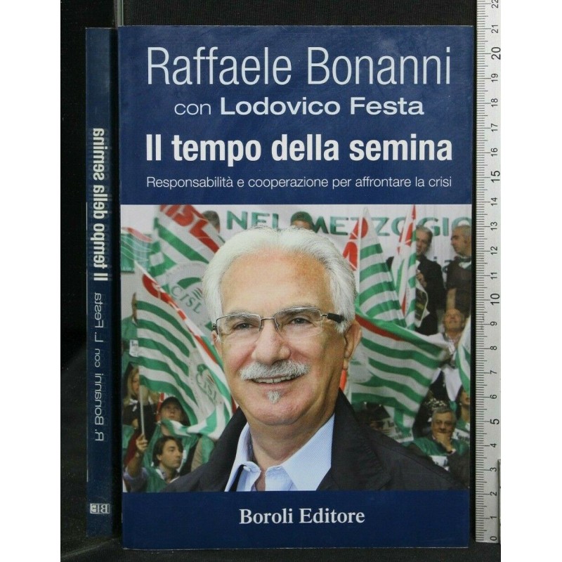 IL TEMPO DELLA SEMINA RESPONSABILITÀ E COOPERAZIONE PER
