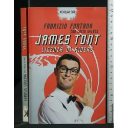 JAMES TONT. LICENZA DI RIDERE