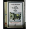 UNA SCELTA DI VITA