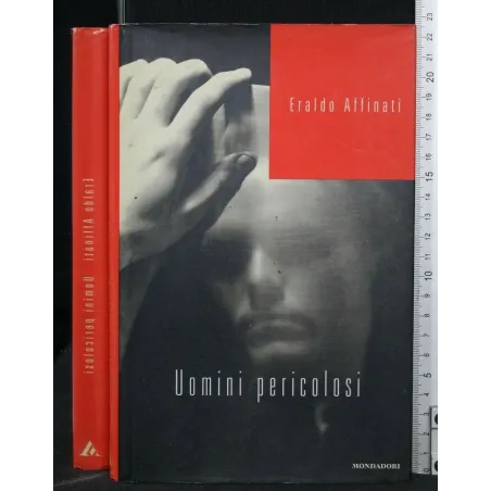 UOMINI PERICOLOSI
