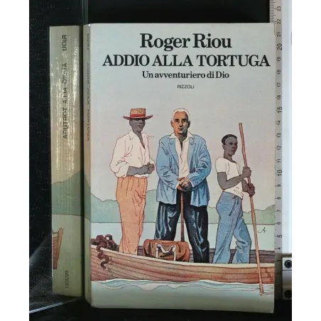 ADDIO ALLA TORTUGA